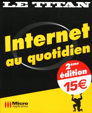 Stock image for Internet au quotidien for sale by Ammareal