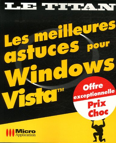 Beispielbild fr Les meilleures astuces pour Windows Vista zum Verkauf von Ammareal