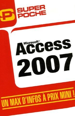 Beispielbild fr Access 2007 (French Edition) zum Verkauf von Better World Books