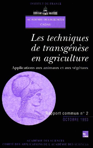 9782743000011: Les techniques de transgnse en agriculture: Applications aux animaux et aux vgtaux (Rapports de l'Acadmie des sciences)