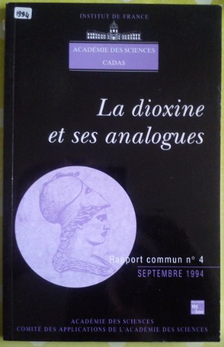 Stock image for La dioxine: Et ses analogues collectif for sale by La bataille des livres