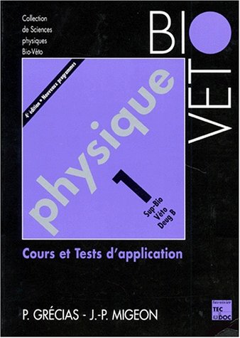 Stock image for Physique. Tome 1, Cours et tests d'application, 4me dition for sale by Ammareal