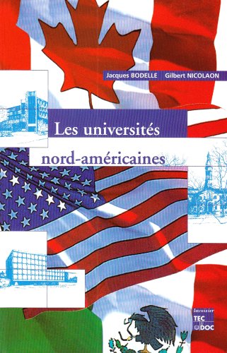 Stock image for Les universits nord-amricaines - dynamisme et traditions for sale by Buchpark