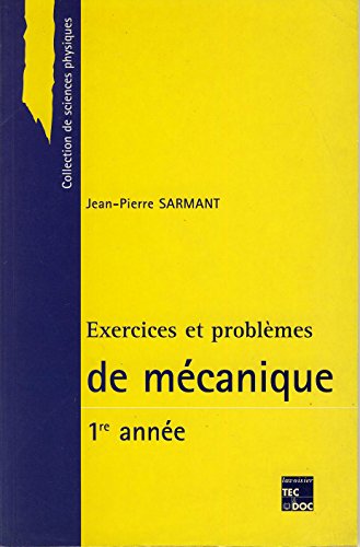Beispielbild fr Exercices et problmes de mcanique: Premire anne zum Verkauf von medimops