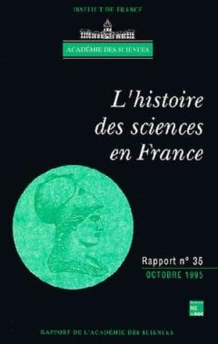 Stock image for L'histoire des sciences en France for sale by medimops