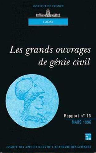 Beispielbild fr Les grands ouvrages de gnie civil zum Verkauf von Ammareal