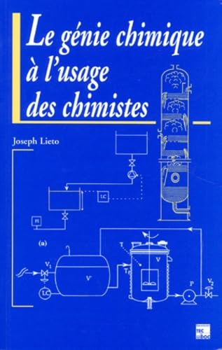 Beispielbild fr Le gnie chimique  l'usage des chimistes zum Verkauf von Ammareal