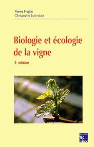 Stock image for Biologie et cologie de la vigne (2 Ed.) for sale by Gallix