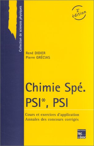 9782743002770: Chimie Spe Psi*, Psi. Cours Et Exercices D'Applications, Annales Des Concours Corriges, 2eme Edition