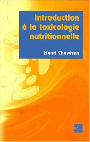 Beispielbild fr Introduction  la toxicologie nutritionnelle zum Verkauf von Ammareal