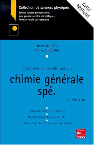 Beispielbild fr Exercices et problmes de chimie gnrale Sp. (Guide pratique, 2 d.) zum Verkauf von Gallix