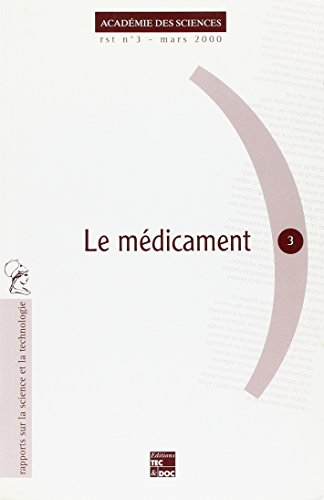 Beispielbild fr Le mdicament. Edition mars 2000 zum Verkauf von Ammareal