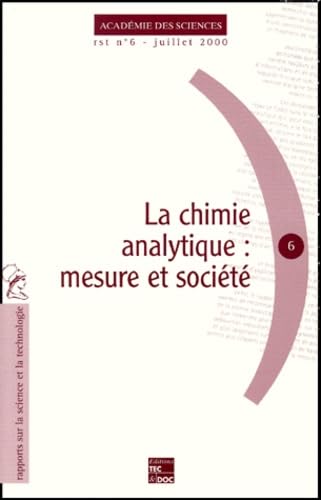 Beispielbild fr La chimie analytique : mesure et socit zum Verkauf von Ammareal