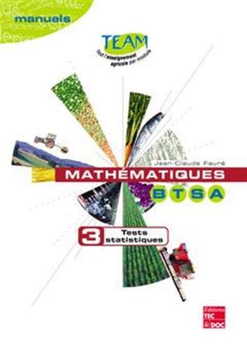 Beispielbild fr Mathmatiques BTSA 3 : Tests statistiques zum Verkauf von Gallix