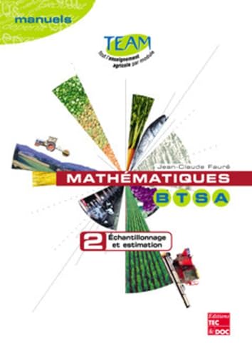9782743004521: Mathmatiques BTSA: Tome 2, Echantillonnage et estimation module D 1.1
