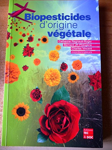 9782743005276: BIOPESTICIDES D'ORIGINE VEGETALE