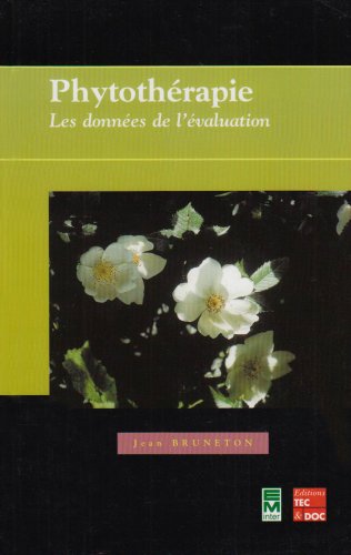 9782743005580: Phytothrapie: Les donnes de l'valuation