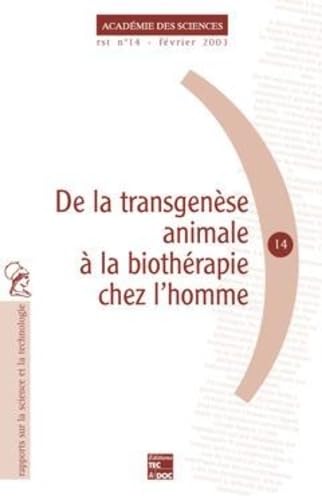 Beispielbild fr De la transgense animale  la biothrapie chez l'homme zum Verkauf von medimops