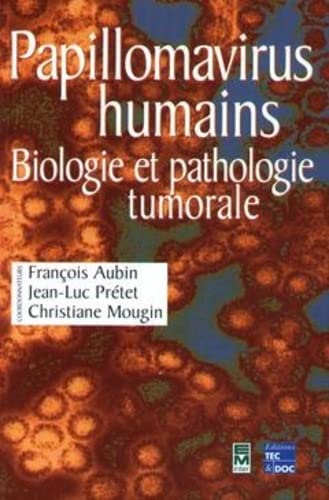 9782743006181: Papillomavirus humains: Biologie et pathologie tumorale