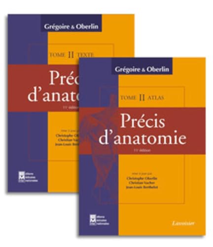 9782743006617: Prcis d'anatomie en 2 volumes : Texte et Atlas: Tome 2, Systme nerveux central, Organe des sens, Splanchnologie : thorax, abdomen et bassin