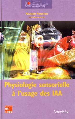 Beispielbild fr Physiologie sensorielle  l'usage des IAA zum Verkauf von Gallix