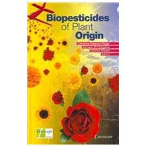 Biopesticides of Plant Origin (9782743006754) by Regnault-Roger, Catherine; Philogene, Bernard J.R.; Vincent, Charles