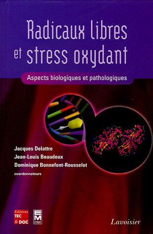 9782743007003: Radicaux libres et stress oxydant: Aspects biologiques et pathologiques