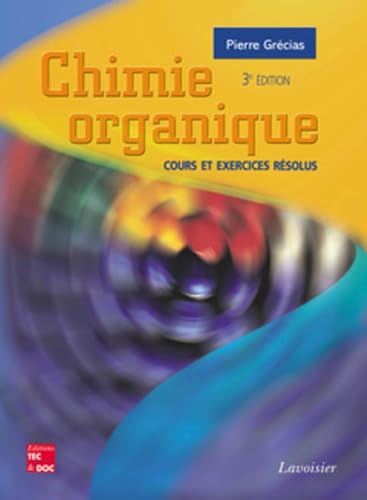 9782743007249: Chimie organique - cours et exercices rsolus