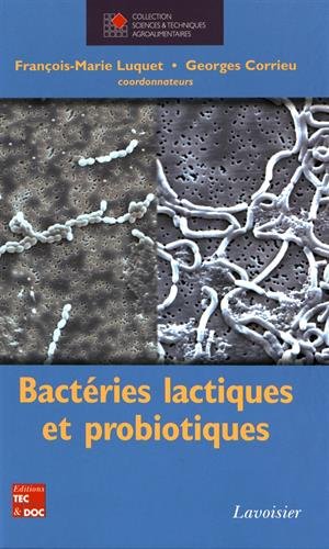 Beispielbild fr Bactries lactiques et probiotiques zum Verkauf von Gallix