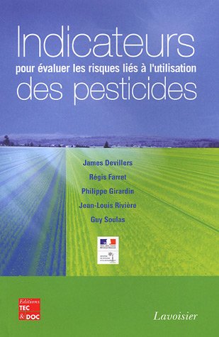 Stock image for Indicateurs pour valuer les risques lis  l'utilisation des pesticides for sale by Ammareal