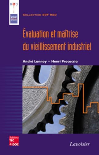 9782743007508: Evaluation et maitrise du vieillissement industriel