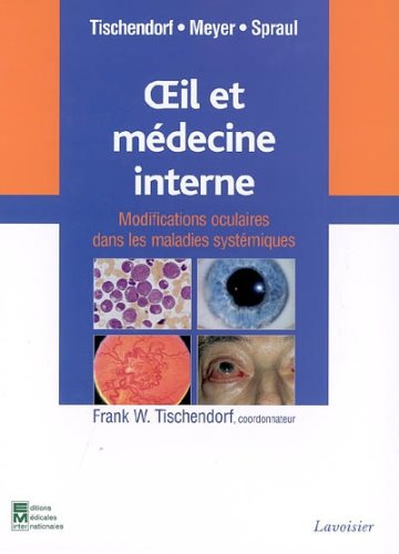 9782743007720: Oeil et mdecine interne : modifications oculaires dans les maladies systmiques