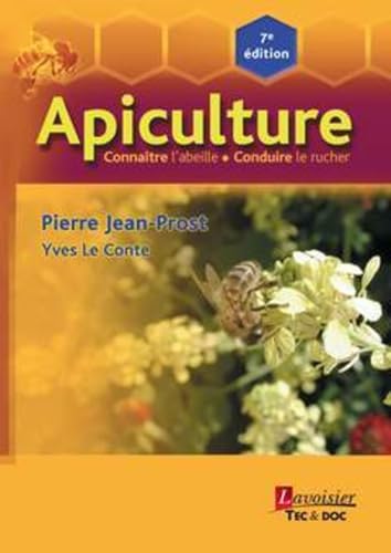 9782743007874: Apiculture: Connatre l'abeille, conduire le rucher