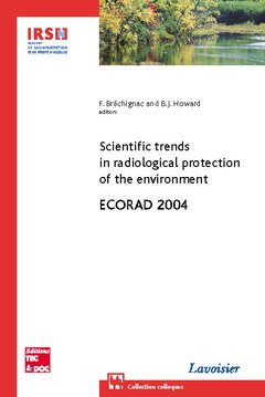Stock image for Congrs international de radiologie (2004 - Aix-en-Provence) : Scientific trends in radiological protection of the environment for sale by Ammareal
