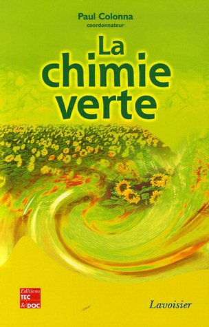 Stock image for La chimie verte for sale by Ammareal