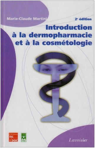 Imagen de archivo de Introduction  la dermopharmacie et  la cosmtologie a la venta por Ammareal