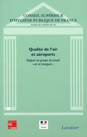 9782743009472: Qualit de l'air et aroports: Rapport du groupe air et transport