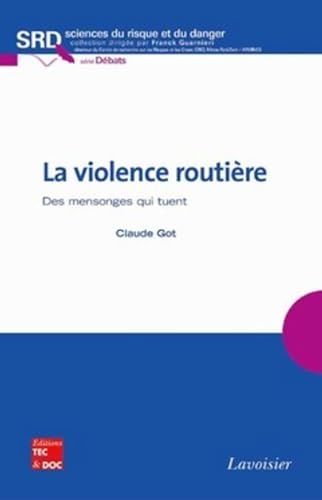 9782743010867: La violence routire: Des mensonges qui tuent