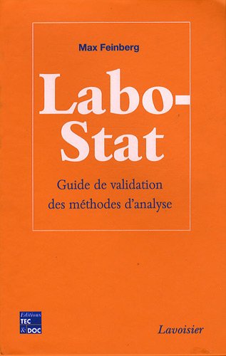 Beispielbild fr Labo-Stat : Guide de validation des mthodes d'analyse zum Verkauf von Ammareal