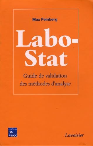 9782743011062: Labo-Stat: Guide de validation des mthodes d'analyse