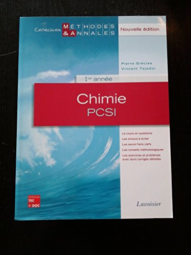 Beispielbild fr Chimie, 1re anne PCSI. le cours en questions, les erreurs  viter, les savoir-faire clefs, les conseils mthodologiques, les exercices et problmes ave zum Verkauf von Chapitre.com : livres et presse ancienne