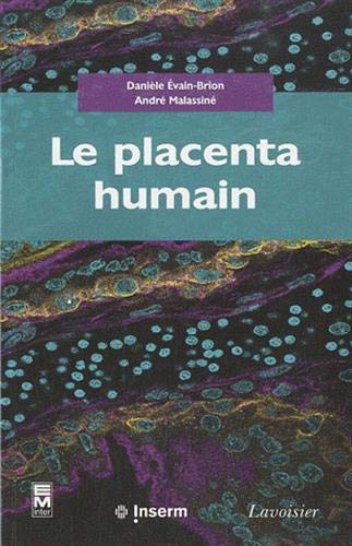 Beispielbild fr Le Placenta Humain zum Verkauf von RECYCLIVRE