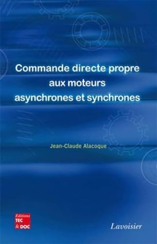 9782743012793: Commande directe propre aux moteurs asynchrones et synchrones