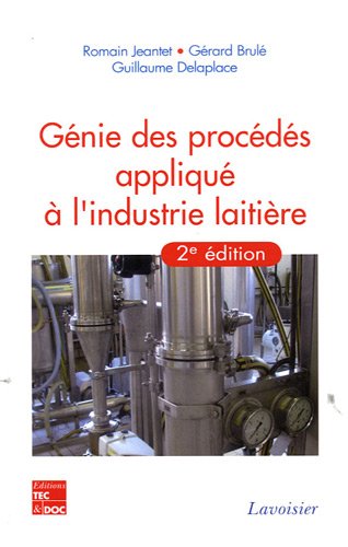 Stock image for Génie Des Procédés Appliqué à L'industrie Laitière for sale by RECYCLIVRE