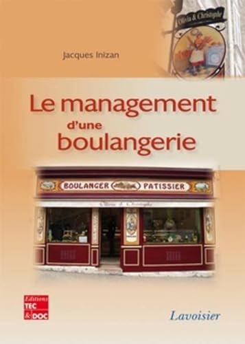 Beispielbild fr Le management d'une boulangerie zum Verkauf von Ammareal