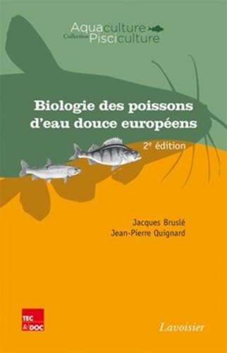 Beispielbild fr Biologie des poissons d'eau douce europens (2 d.) zum Verkauf von Gallix