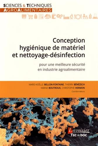 9782743020835: Conception hyginique de matriel et nettoyage-dsinfection: Pour une meilleure scurit en industrie agroalimentaire