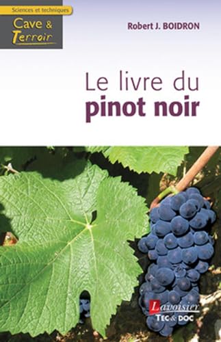 9782743021467: Le livre du pinot noir