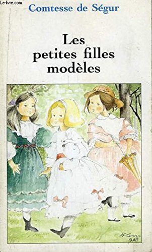 Beispielbild fr Les petites filles modles. zum Verkauf von Ammareal