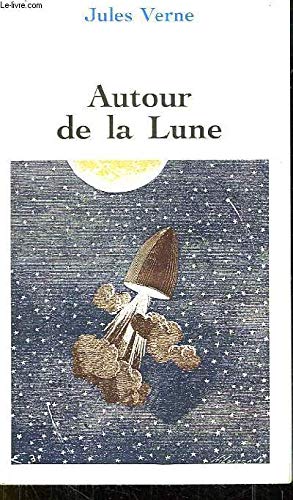 Imagen de archivo de Autour de la lune. [Paperback] VERNE, Jules a la venta por LIVREAUTRESORSAS